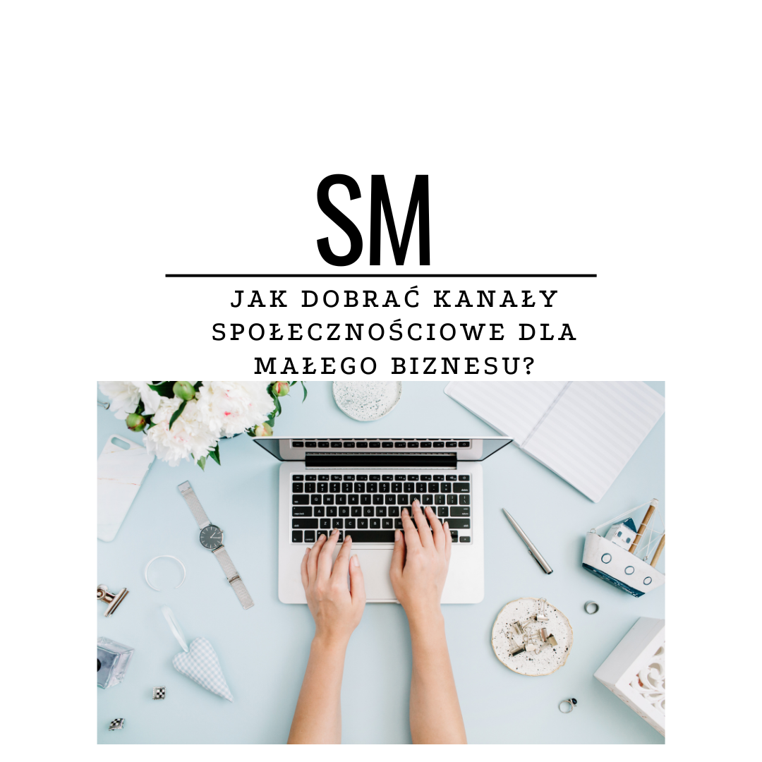 Jak wybrać platformę SM dla małego biznesu? Instagram, Facebook, LinkedIn czy TikTok? 5 Jak wybrać platformę SM dla małego biznesu? Instagram, Facebook, LinkedIn czy TikTok?